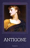 Antigone [Illustrated]