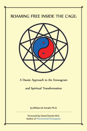 Roaming Free Inside the Cage: A Daoist Approach to the Enneagram and Spiritual Transformation