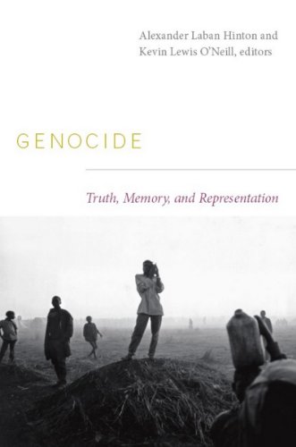 Genocide: Truth, Memory, and Representation (The Cultures and Practice of Violence)