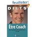 Etre Coach : De la recherche de la performance � l'�veil