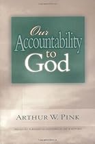Our Accountability to God Our Accountability to God