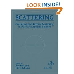 Scattering, Two-Volume Set: Scattering and inverse scattering in Pure and Applied Science