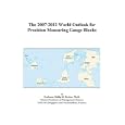 The 2007-2012 World Outlook for Precision Measuring Gauge Blocks