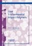 Low Environmental Impact Polymers
