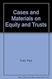 Cases and materials on equity and trusts