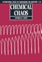 Chemical Chaos (International Series of Monographs on Chemistry)