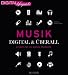Musik - digital & überall: Erobern Sie die digitale Musikwelt (DIGITAL lifeguide)