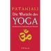 Die Wurzeln des Yoga: Die klassischen Lehrspr�che des Patanjali