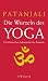 Produkt-Bild: Die Wurzeln des Yoga: Die klassischen Lehrspr&uuml;che des Patanjali