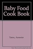 The babyfood and family cookbook