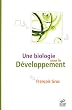Une biologie pour le d�veloppement