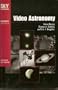 Video Astronomy (Sky & Telescope Observer's Guides)