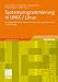 Systemprogrammierung in UNIX / Linux: Grundlegende Betriebssystemkonzepte und praxisorientierte Anwendungen