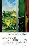 Book cover: Die Spur des Fuchses: Commissario Montalbano lässt den Blick in die Ferne schweifen. Roman