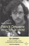 Patrick Dewaere mon fils, la vérité (1CD audio)