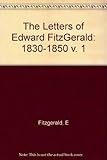 The letters of Edward FitzGerald