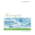 New Perspectives on Adobe Photoshop CS5, Comprehensive (Adobe Cs5 New Perspectives)