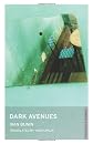 Dark Avenues (in RUSSIAN)