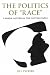 The Politics of Race
