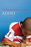 The Teaching Assistant's Guide to ADHD (Teaching Assistants)