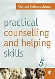 Practical Counselling & Helping Skills: Text and Activities for the Lifeskills Counselling Model