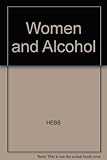 Women and alcohol : report of an expert seminar