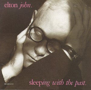 Elton John : Sleeping With The Past [Songbook]