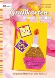 Gru&szlig;karten gestrickt & geh&auml;kelt: Originelle Motive f&uuml;r viele Anl&auml;sse - Maria-Regina Altmeyer, Michael Altmeyer