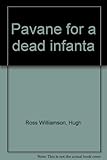 Pavane for a dead infanta