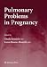 Pulmonary Problems in Pregnancy (Respiratory Medicine)