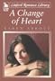A Change of Heart (Linford Romance Library)
