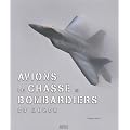 Avions de chasse et bombardiers du monde