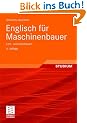Englisch f�r Maschinenbauer: Lehr- und Arbeitsbuch (Viewegs Fachb�cher der Technik)