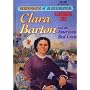 Heroes of America: Clara Barton & the American Red Cross