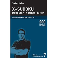 X-Sudoku - irregular - normal - killer: Diagonalsudoku in drei Varianten