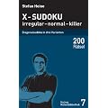 X-Sudoku - irregular - normal - killer: Diagonalsudoku in drei Varianten