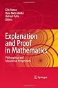 Explanation and proof in mathematics : philosophical and educational perspectives