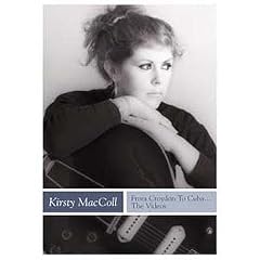 Kirsty MacColl: From Croydon To Cuba - the Videos [DVD]