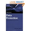 Data Protection: A Practical Guide to UK and EU Law