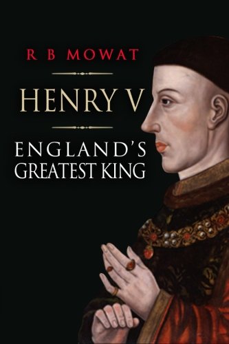 Henry V, by R. B. Mowat