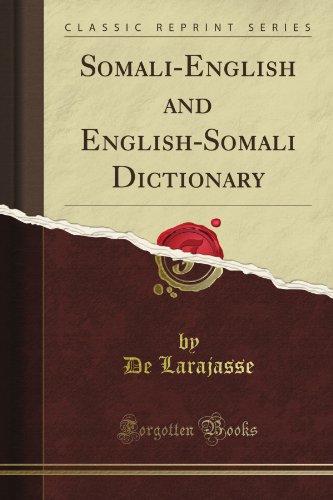 Somali-English and English-Somali Dictionary (Classic Reprint)