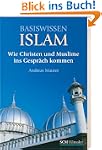 Basiswissen Islam: Wie Christen mit M...