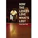 How the Losers Love What's Lost