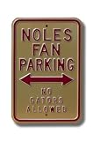 FLORIDA STATE SEMINOLES NOLES FAN No Gators Allowed AUTHENTIC METAL PARKING SIGN (12 X 18)