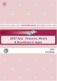 Review   / 2007 Asia - Telecoms, Mobile and Broadband in Japan