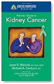 Johns Hopkins Patients' Guide to Kidney Cancer (Johns Hopkins Medicine)