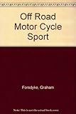 Off road motor cycle sport