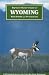 Books : Big Game Hunter's Guide to Wyoming (Big Game Hunter's Guide)