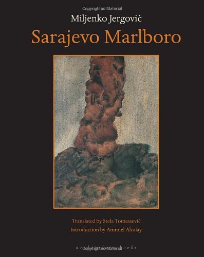 Sarajevo Marlboro by Miljenko Jergovic (2003) Paperback