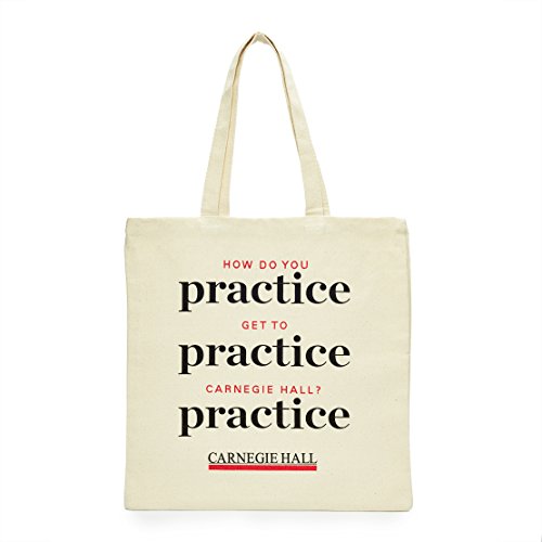 Carnegie Hall Canvas Tote Bag - Practice, Practice, Practice
